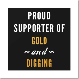 Gold And Digging Posters and Art